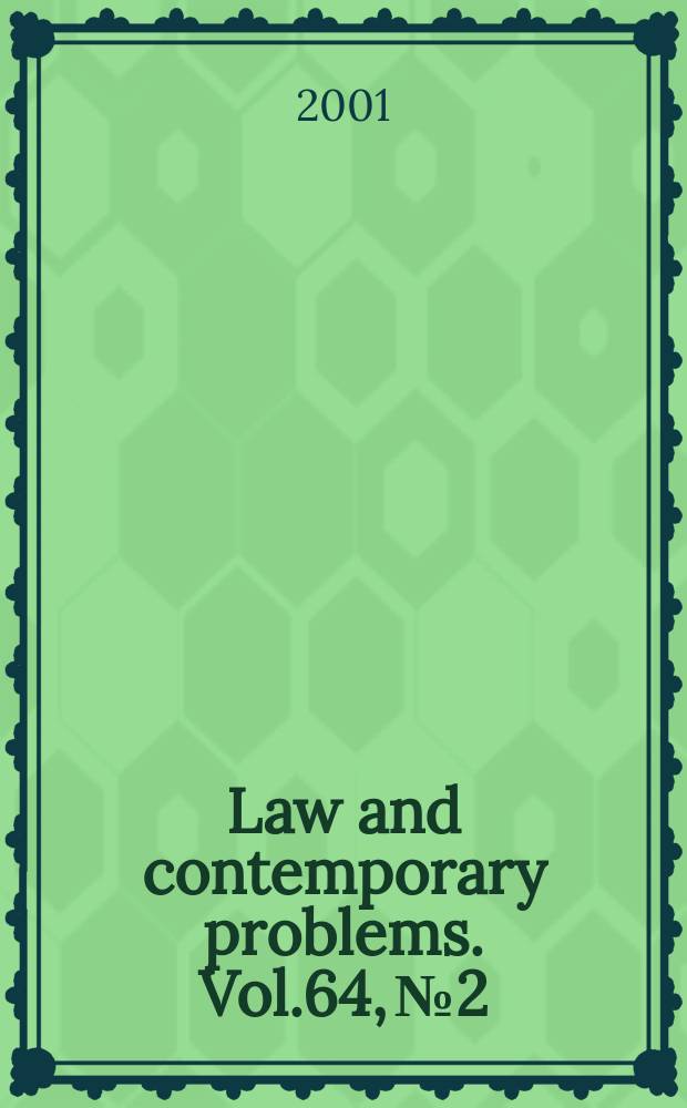 Law and contemporary problems. Vol.64, №2/3
