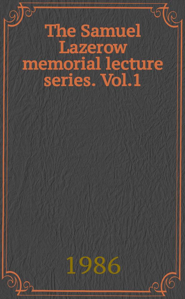 The Samuel Lazerow memorial lecture series. Vol.1 : Libraries and information science in the electronic age