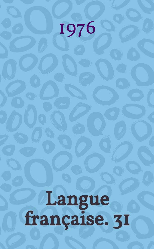 Langue française. 31 : Le français au Québec