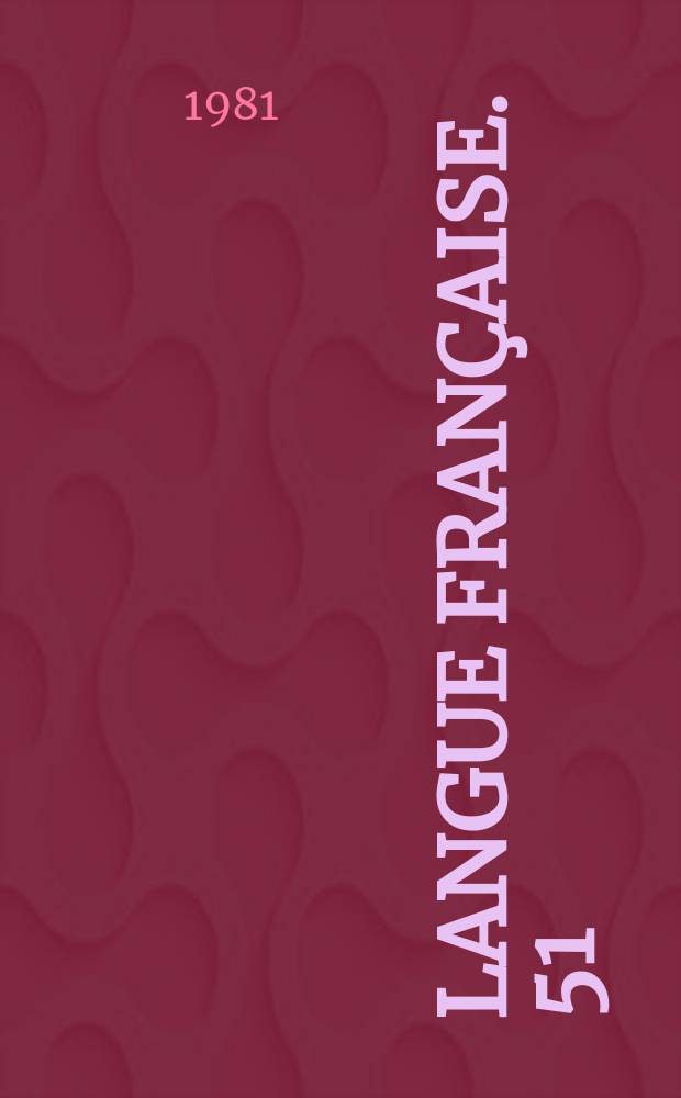 Langue française. 51 : La Traduction