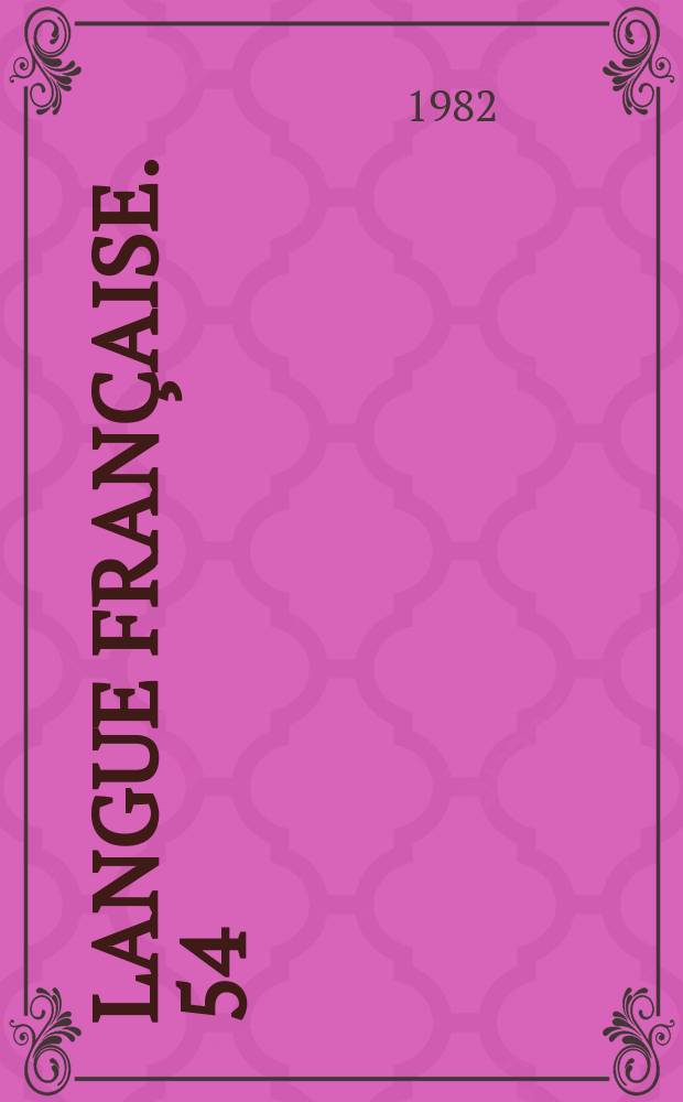 Langue française. 54 : Langue maternelle et communauté linguistique