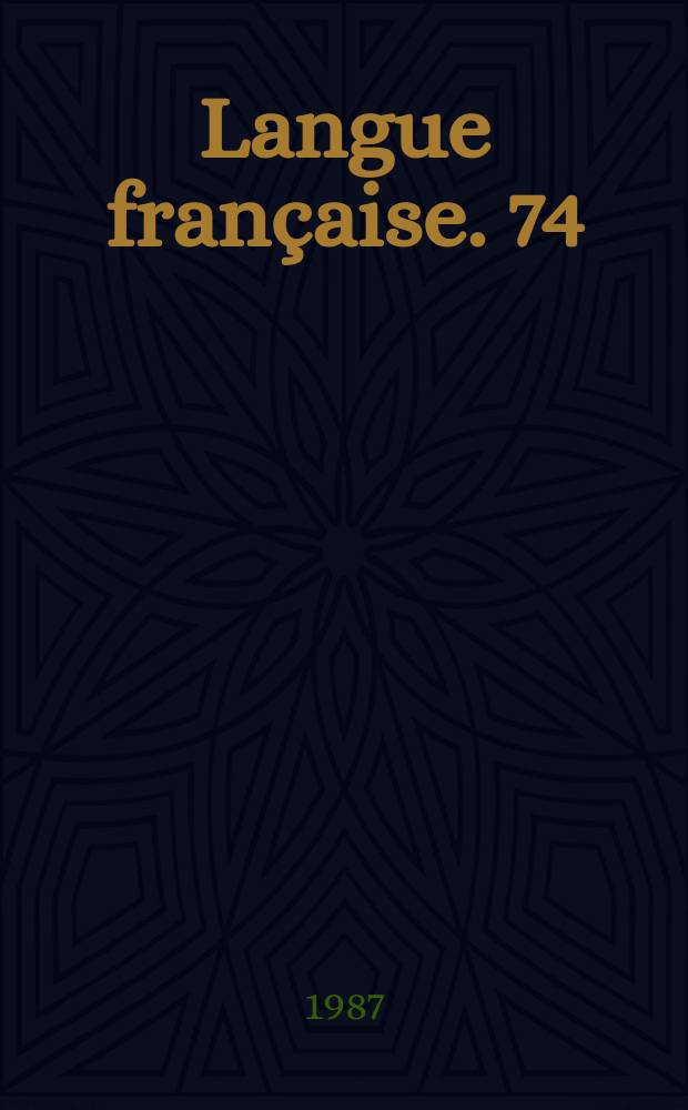 Langue française. 74 : La Typologie des discours