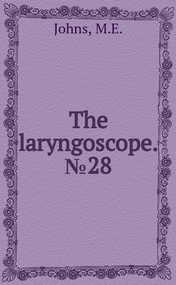 The laryngoscope. №28 : The clonal assay of head and neck tumor cels