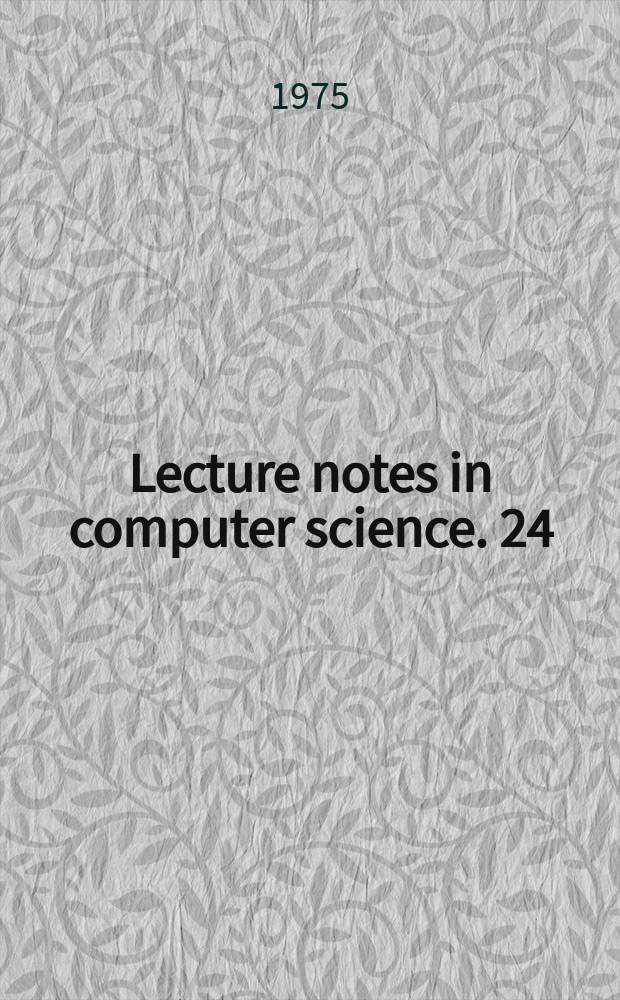 Lecture notes in computer science. 24 : Parallel processing