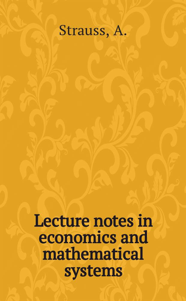 Lecture notes in economics and mathematical systems : Operations research, computer science , social science. 3 : An introduction to optimal control theory