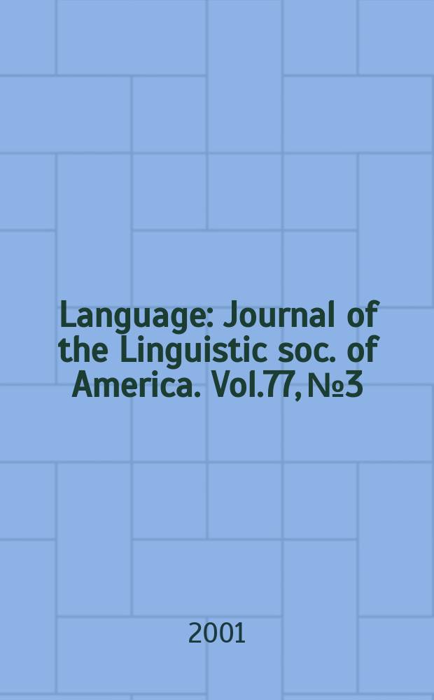 Language : Journal of the Linguistic soc. of America. Vol.77, №3