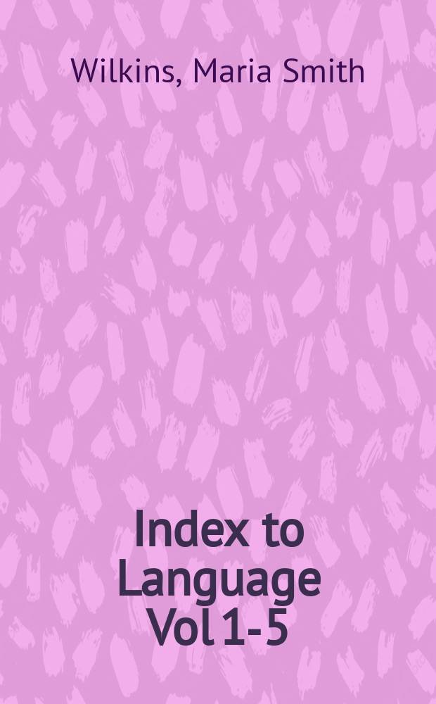 Index to Language [Vol] 1-5 (1925-1929)