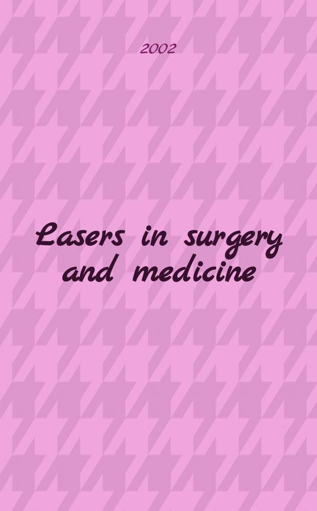 Lasers in surgery and medicine : The official journal of the Gynecological laser society etc. Vol.30, №1