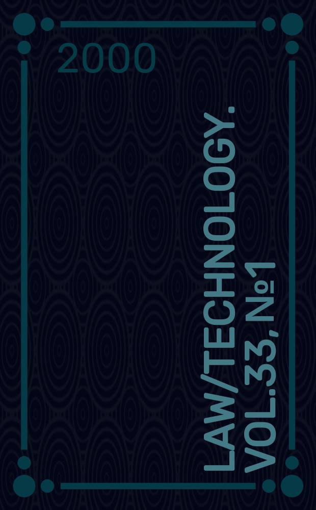 Law/technology. Vol.33, №1