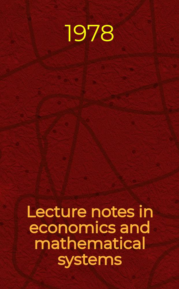 Lecture notes in economics and mathematical systems : Operations research, computer science , social science : Notwendige Optimalitätsbedingungen ...