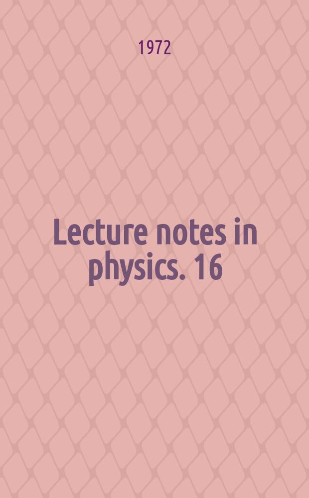 Lecture notes in physics. 16 : Phasenübergang 1 Art bei Gittergasmodellen