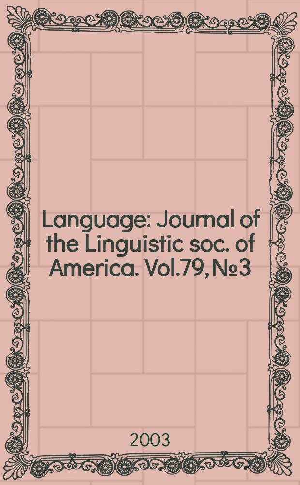 Language : Journal of the Linguistic soc. of America. Vol.79, №3