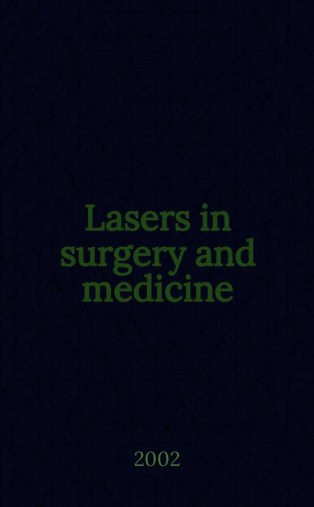 Lasers in surgery and medicine : The official journal of the Gynecological laser society etc. Vol.30, №3