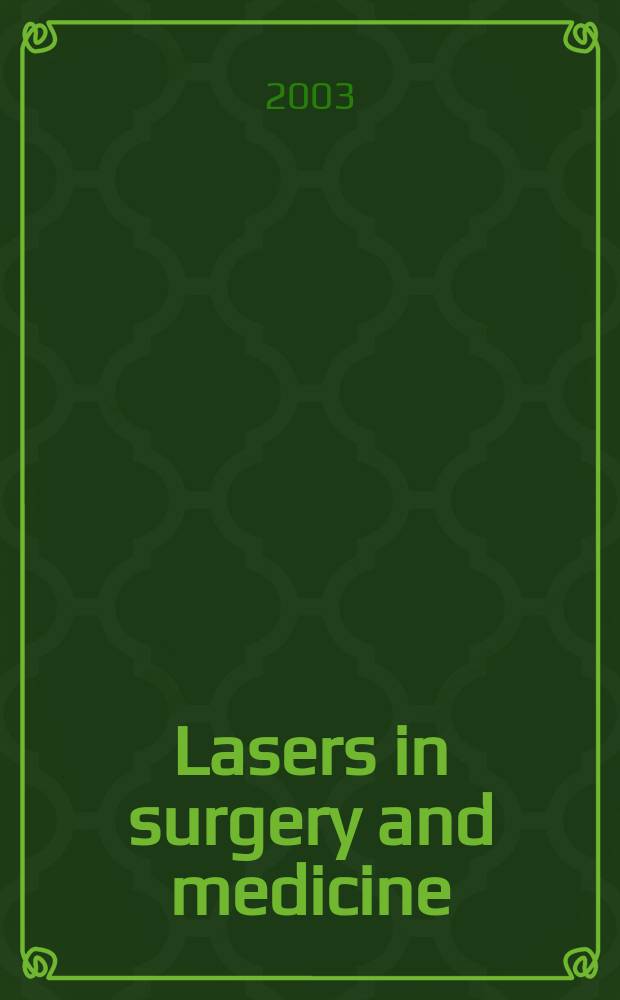 Lasers in surgery and medicine : The official journal of the Gynecological laser society etc. Vol.33, №4