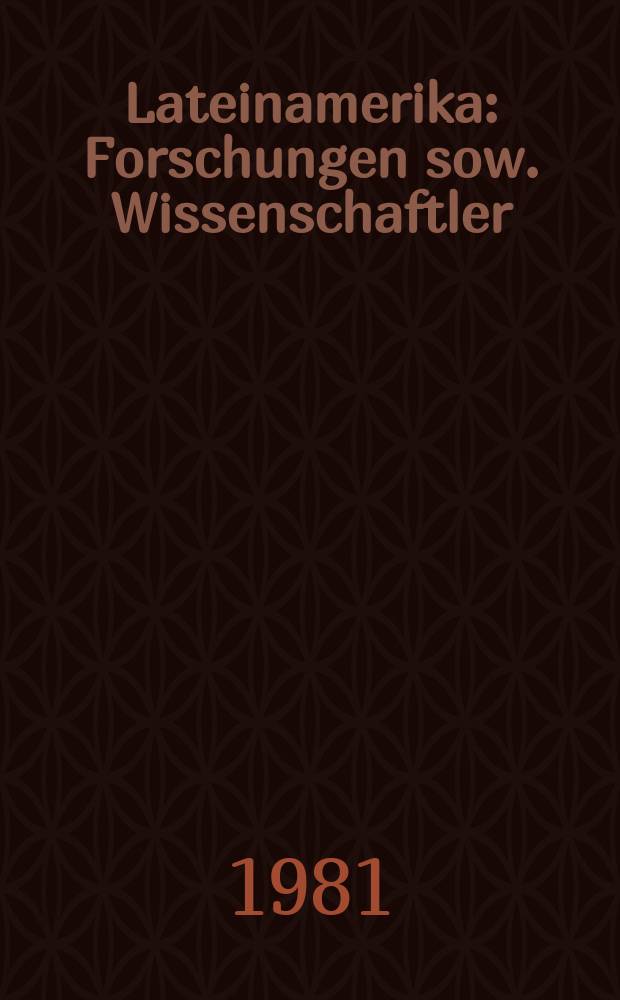 Lateinamerika : Forschungen sow. Wissenschaftler