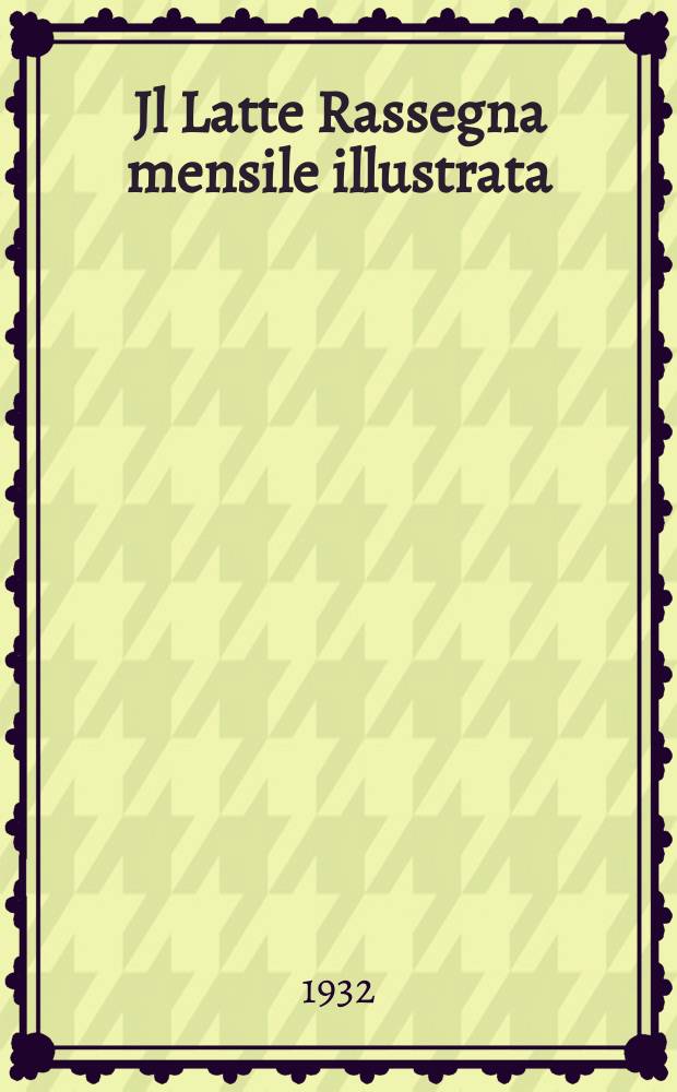 Jl Latte Rassegna mensile illustrata