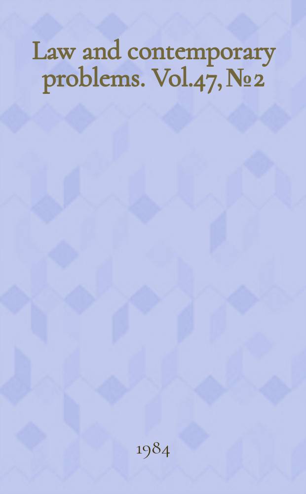 Law and contemporary problems. Vol.47, №2 : Civil appellate jurisdiction