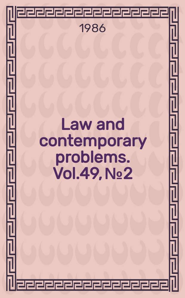 Law and contemporary problems. Vol.49, №2 : Medical malpractice