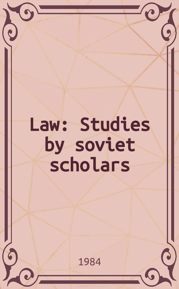 Law : Studies by soviet scholars