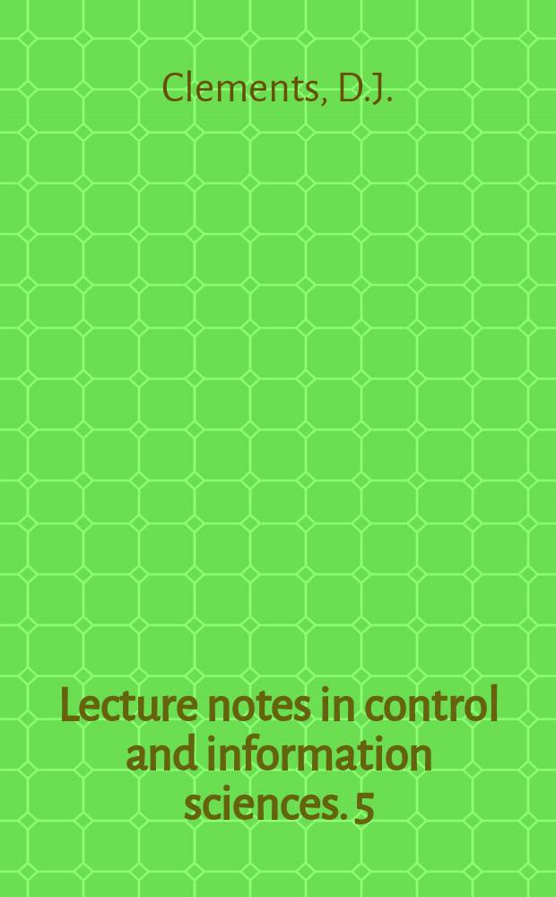 Lecture notes in control and information sciences. 5 : Singular optimal control