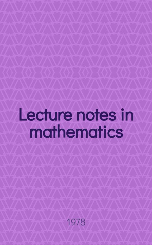 Lecture notes in mathematics : An informal series of special lectures, seminars and reports on mathematical topics : Algebraic and geometric topology