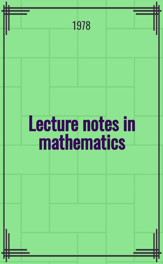Lecture notes in mathematics : An informal series of special lectures, seminars and reports on mathematical topics : Algebraic topology