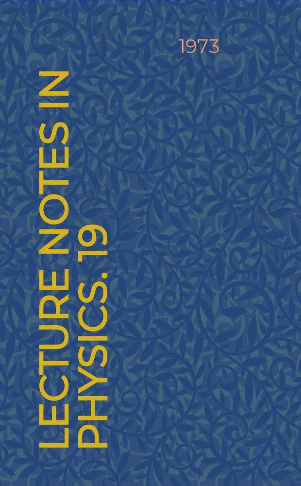 Lecture notes in physics. 19 : Proceedings of the Third international conference on numerical methods in fluid mechanics