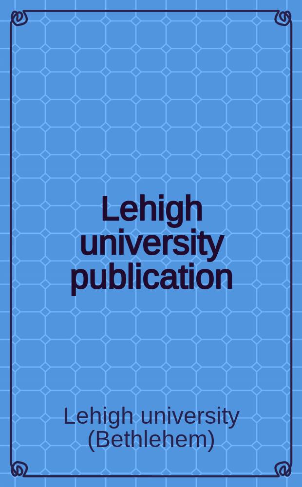 Lehigh university publication