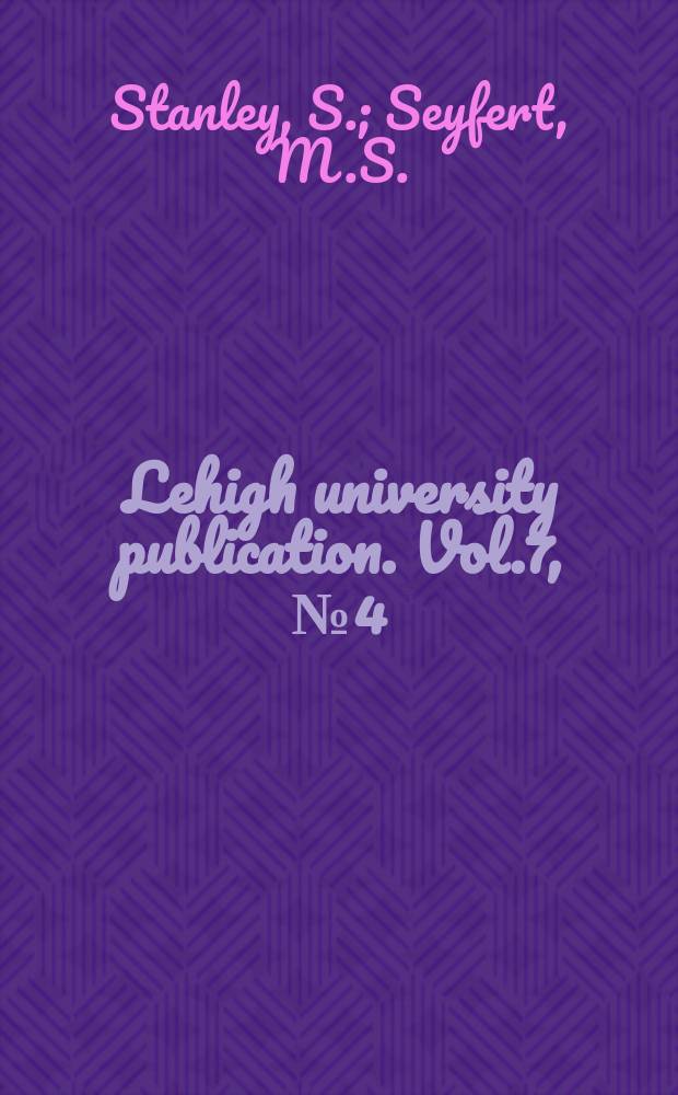Lehigh university publication. Vol.7, №4(87) : Synchronous-mechanical rectifier-inverter