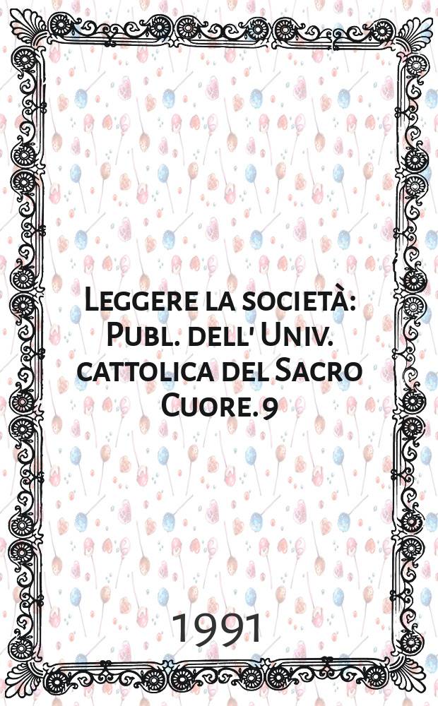 Leggere la società : Publ. dell' Univ. cattolica del Sacro Cuore. 9 : Il Rischio della vita composita