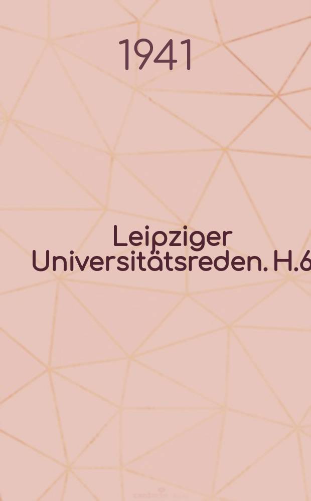 Leipziger Universitätsreden. H.6 : Winckelmann und Homer