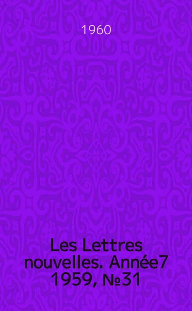 Les Lettres nouvelles. Année7 1959, №31