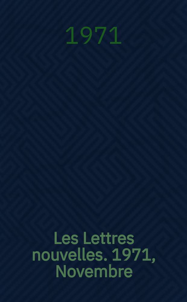 Les Lettres nouvelles. 1971, Novembre