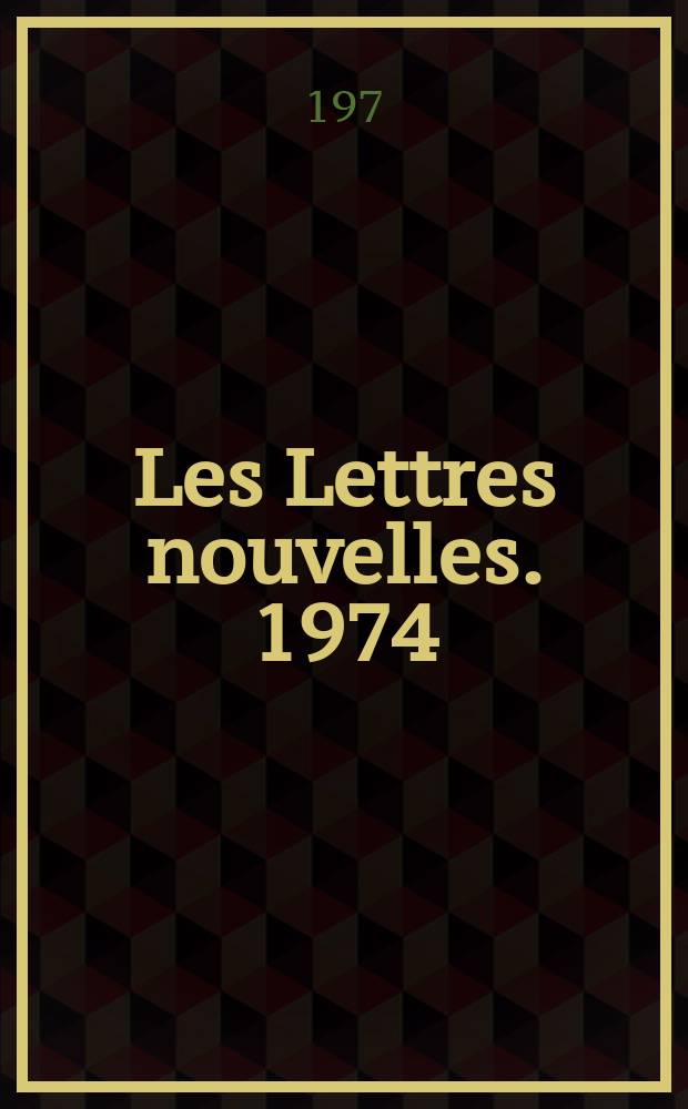 Les Lettres nouvelles. 1974/1975, №1