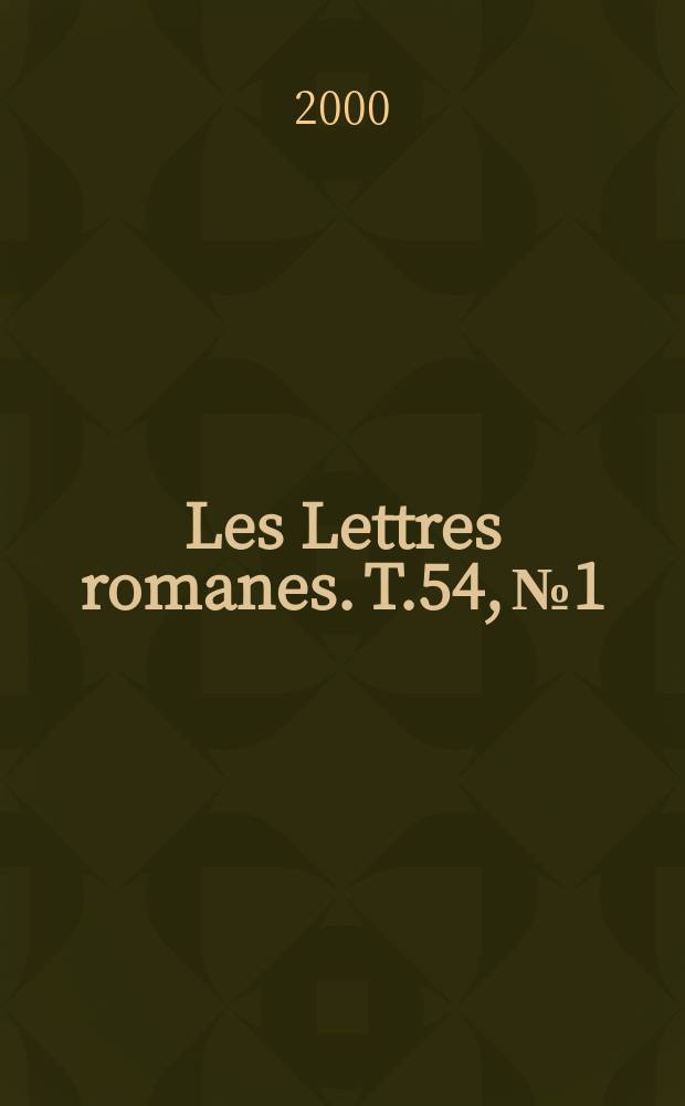 Les Lettres romanes. T.54, №1/2