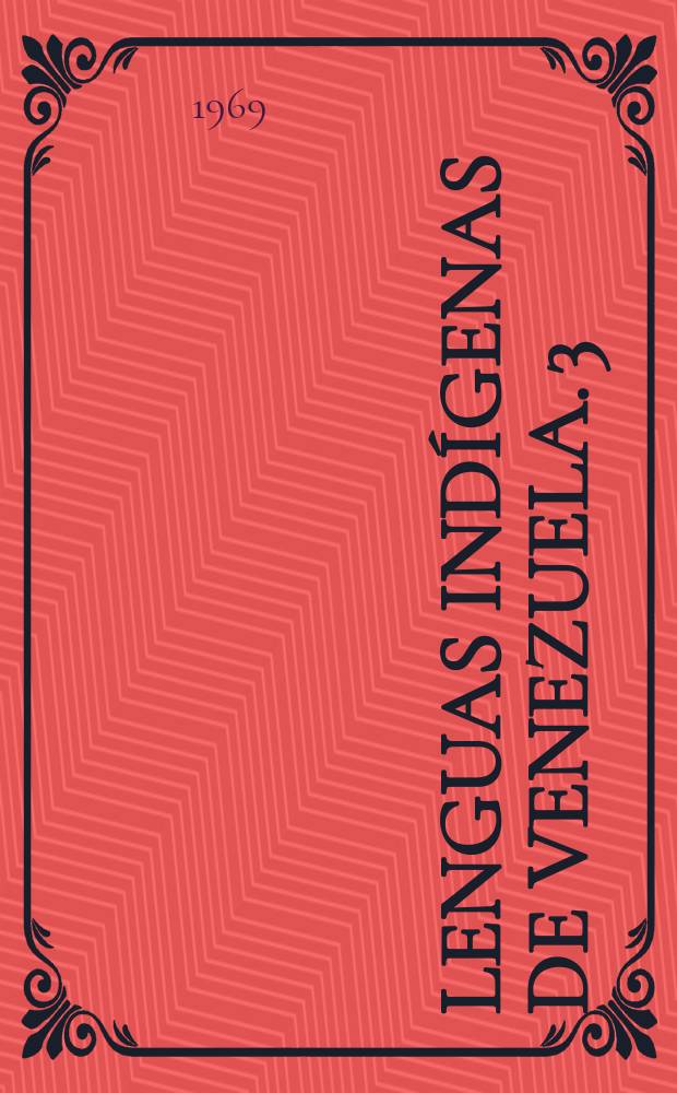 Lenguas indígenas de Venezuela. 3 : Rezo cotidiano en lengua cumanagota