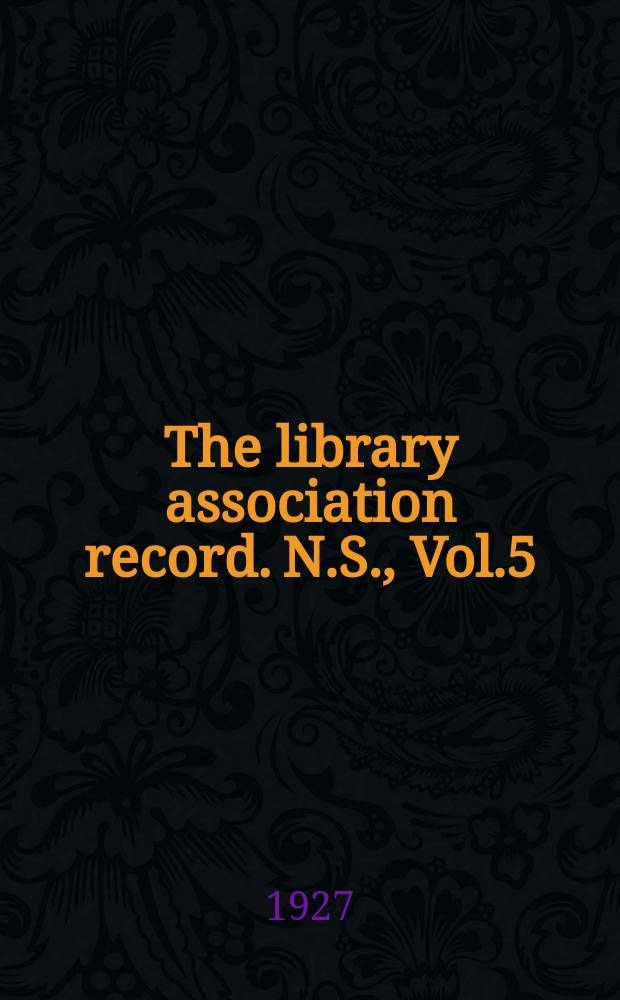 The library association record. N.S., Vol.5