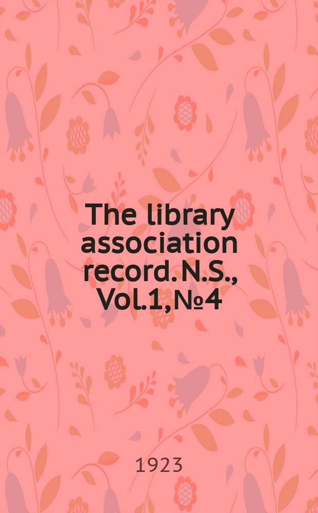 The library association record. N.S., Vol.1, №4