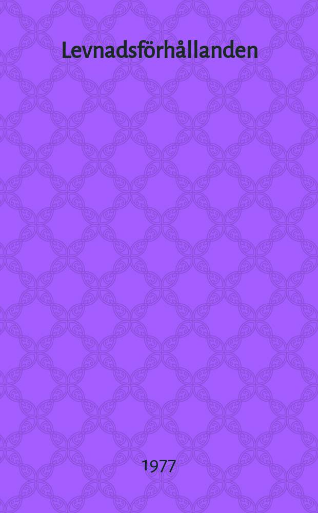 Levnadsförhållanden : Rapport. №8 : Översikt över välfärdens fördelning 1975