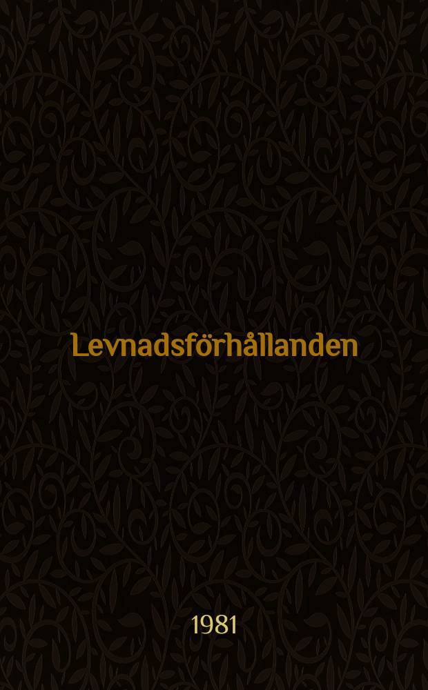 Levnadsförhållanden : Rapport. №21 : Om barns villkor