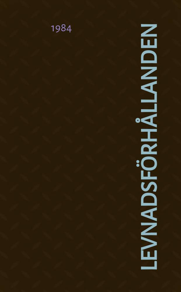 Levnadsförhållanden : Rapport. №39 : Hushållens förmögenheter årsskiftet 1981/82