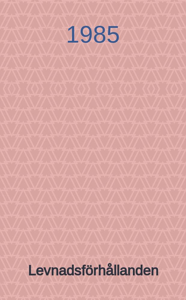 Levnadsförhållanden : Rapport. №46 : Den svenske bonden