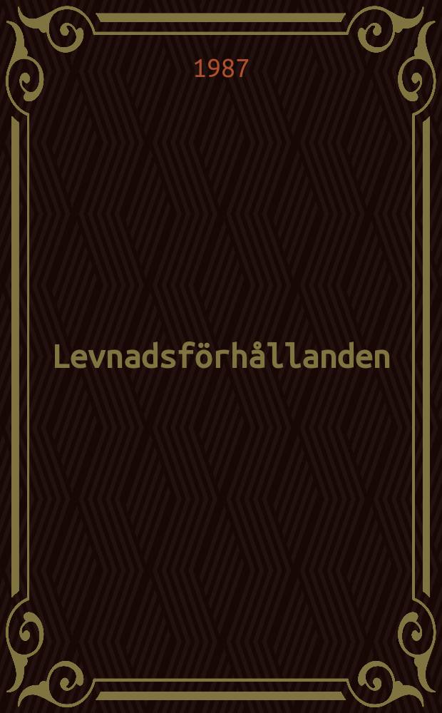 Levnadsförhållanden : Rapport. №52 : Socialbidragstagarna