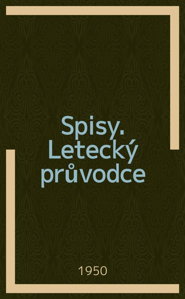 [Spisy]. Letecký průvodce