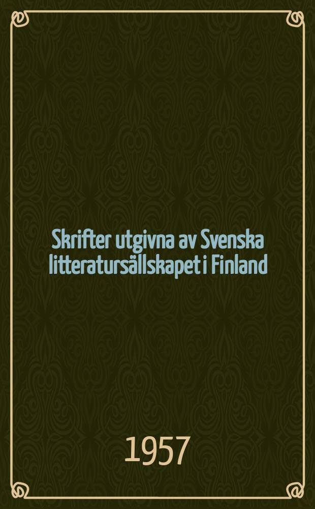 Skrifter utgivna av Svenska litteratursällskapet i Finland : Richard Malmberg