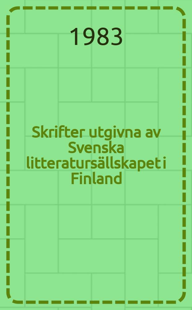 Skrifter utgivna av Svenska litteratursällskapet i Finland : Mirjam Irene Tuominen i liv och dikt