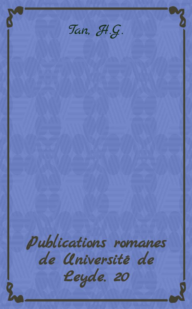 Publications romanes de Université de Leyde. 20 : La matière de Don Juan et les genres littéraires