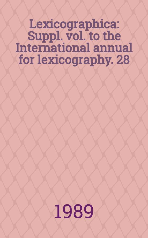 Lexicographica : Suppl. vol. to the International annual for lexicography. 28 : Los diccionarios de prientaci&oacute;n escolar