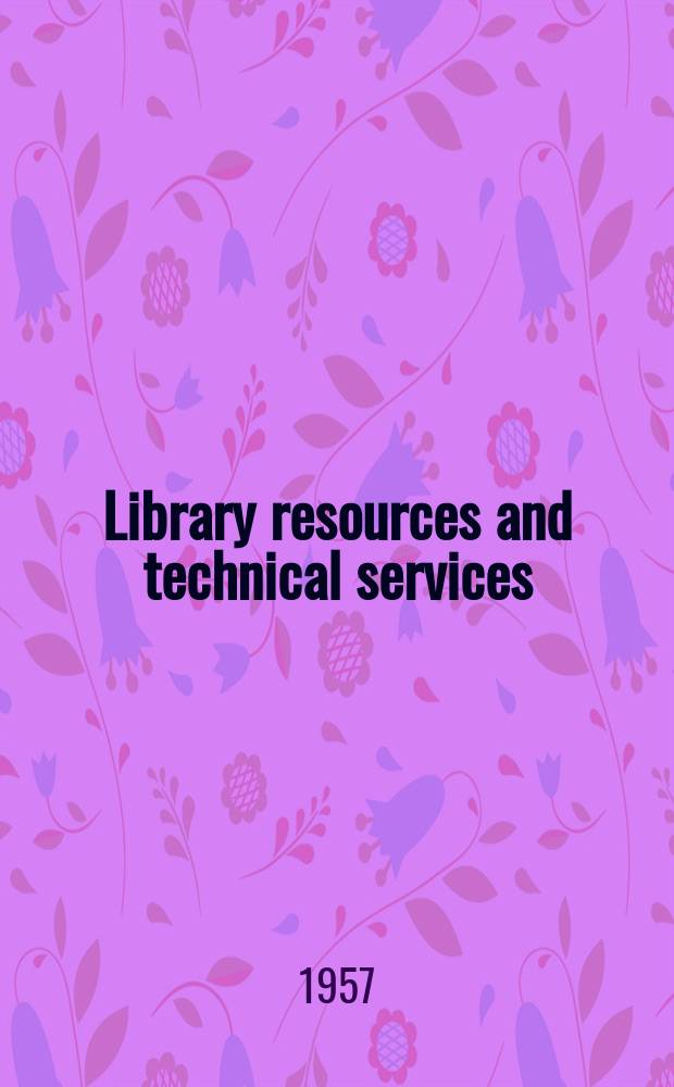 Library resources and technical services