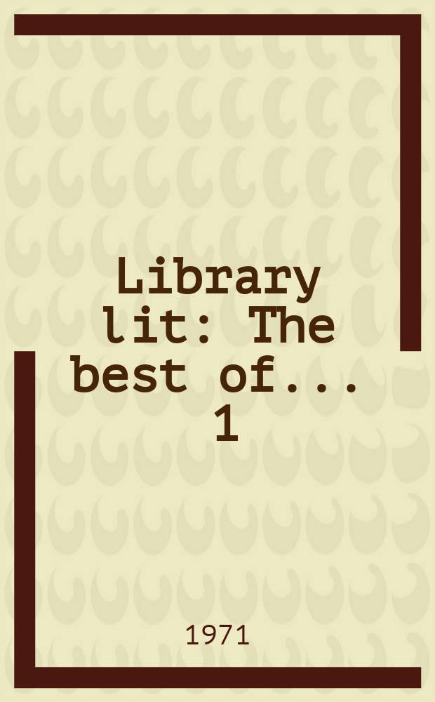 Library lit : The best of ... [1] : 1970
